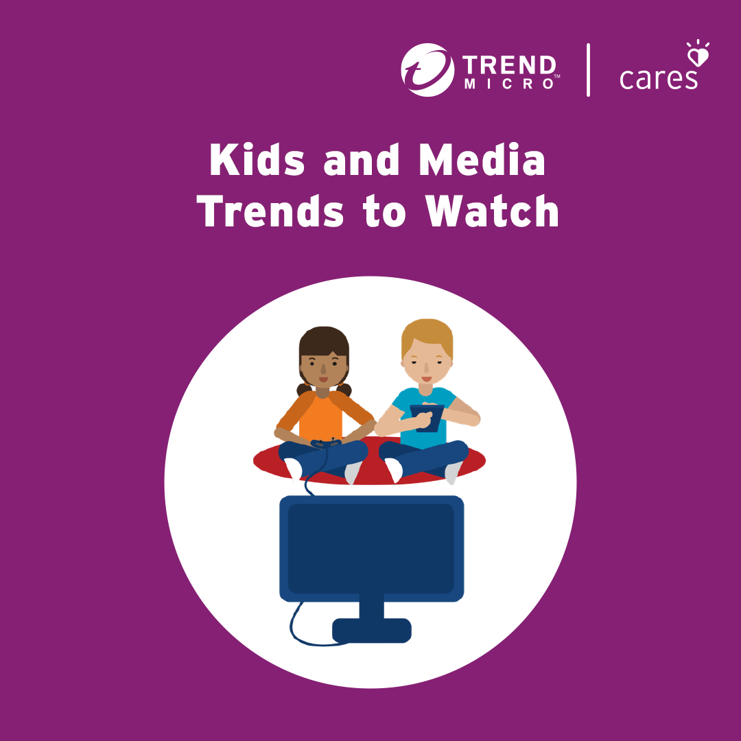 Managing Family Life Online Webinar Series - Kids and Media Trends to Watch
