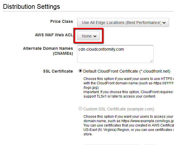 If AWS WAF Web ACL is set to None