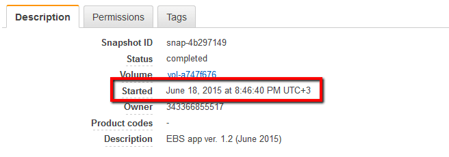 check for the Started parameter value to determine the date and time when the selected snapshot was taken