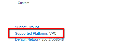 Supported Platforms value is VPC