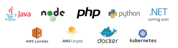 (Languages) Java, NodeJS, PHP, Python, .Net (‘soon’ label), Ruby (‘soon’ label) (Platforms) AWS Lambda, AWS Fargate, container and orchestration platforms (Kubernetes and Docker logo)