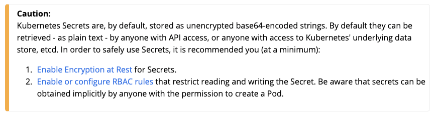 Figure 3. Example of Kubernetes Secrets storage, by default stored unencrypted