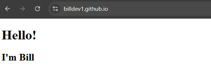 Located at billdev1.github.io, displays a greeting message that says, "Hello! I'm Bill."