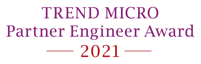 TREND MICRO Partner Engineer Award 2021