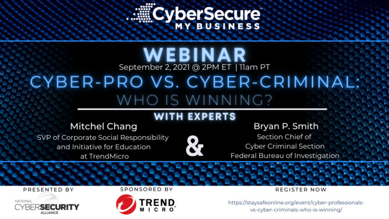 Cyber professionals vs. Cyber criminals: Who is Winning?