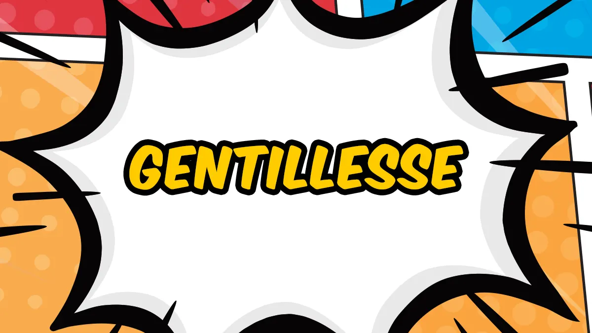 Gentillesse