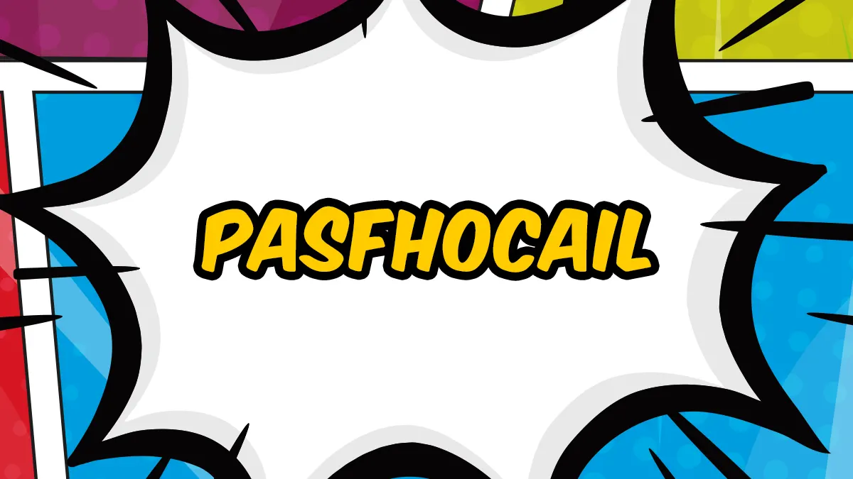 Pasfhocail