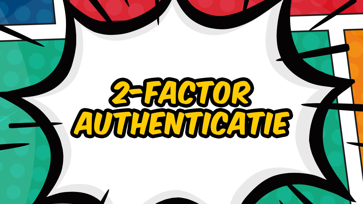 2-Factor Authenticatie