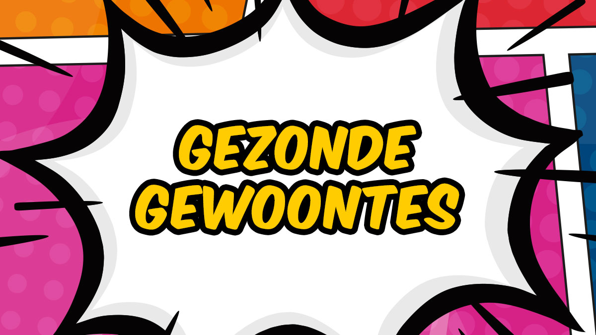 Gezonde Gewoontes