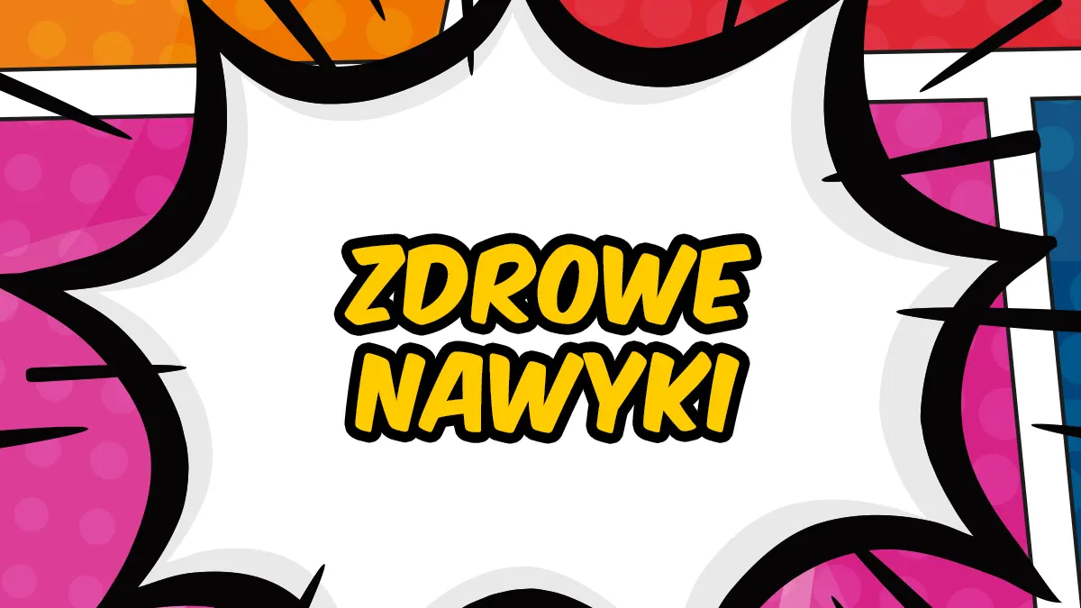 Zdrowe nawyki