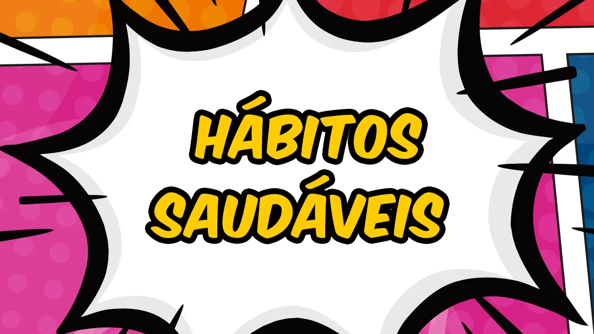 Hábitos saudáveis