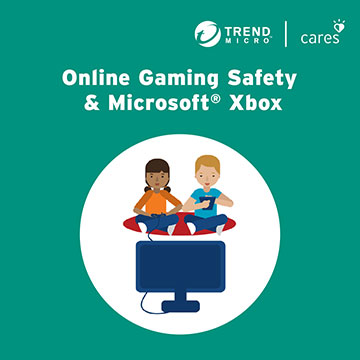 Online Gaming Safety & Microsoft® Xbox